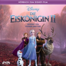 Die Eiskönigin 2: Das Original Hörbuch zum Disney Film