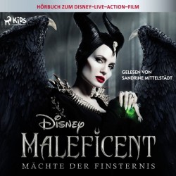 Maleficent: Mächte der Finsternis: Das Original Hörbuch zum Disney Film