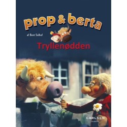 Prop og Berta – Tryllenødden