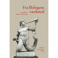 Fra filologens værksted: 25 artikler af Johnny Christensen