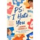 PS: I Hate You: I Hate You