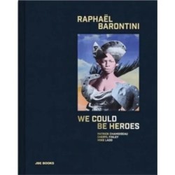 Raphael Barontini: We Could Be Heroes