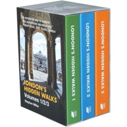 London's Hidden Walks: Volumes 1-3