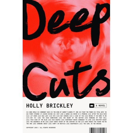 Deep Cuts: A Novel