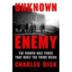 Unknown Enemy: The Hidden Nazi Force That Built the Third Reich