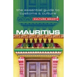 Culture Smart Mauritius: The essential guide to customs & culture