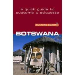 Culture Smart Botswana: The essential guide to customs & culture