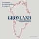 Grønland - En rejse fra de tidligste tider til et moderne samfund
