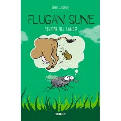 Flugan Sune -5: Flugan Sune flyttar till landet