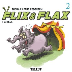 Flix & Flax -2: Flix & Flax i cirkus