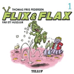 Flix & Flax -1: Flix & Flax får ett husdjur