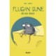 Flugan Sune -3: Flugan Sune har inga vänner