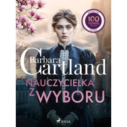 Nauczycielka z wyboru – Ponadczasowe historie miłosne Barbary Cartland