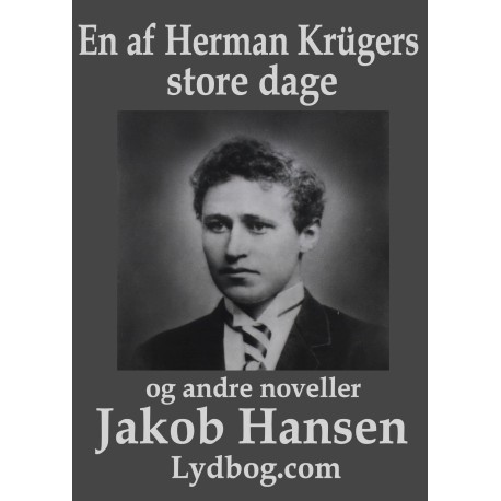En af Herman Krügers store Dage og andre noveller
