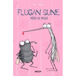 Flugan Sune -4: Flugan Sune möter en mygga