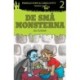 De små monsterna -2: Du fuskar