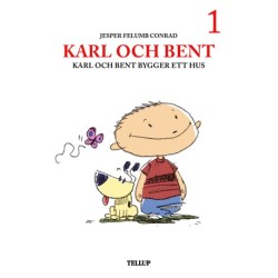 Karl och Bent -1: Karl och Bent bygger ett hus