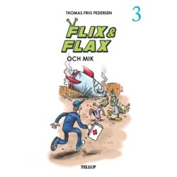 Flix & Flax -3: Flix & Flax och Mik
