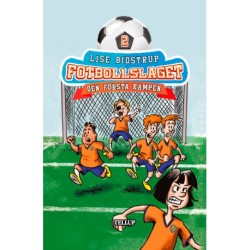 Fotbollslaget -2: Den första kampen