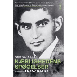 Kærlighedens spøgelser Bind 2: En roman om Franz Kafka