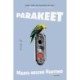 Parakeet: A Novel
