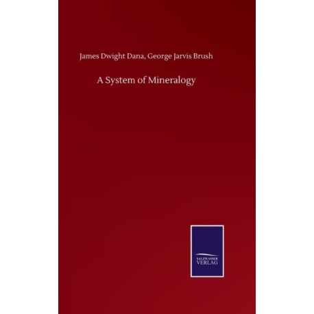 A System of Mineralogy