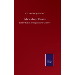 Lehrbuch der Chemie: Erster Band: Anorganische Chemie