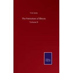 The Patriotism of Illinois: Volume II