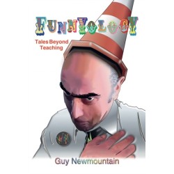 Funnyology: Tales Beyond Teaching