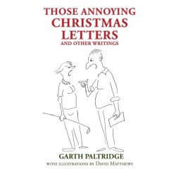 Those Annoying Christmas Letters and Other Writings