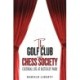 The Golf Club and Chess Society: Cultural Life at Bletchley Park