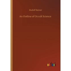 An Outline of Occult Science