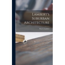Lambert's Suburban Architecture
