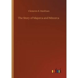 The Story of Majorca and Minorca