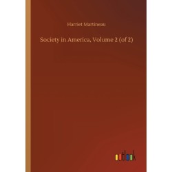 Society in America, Volume 2 (of 2)