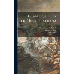 The Antiquities of Herculaneum