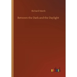 Between the Dark and the Daylight