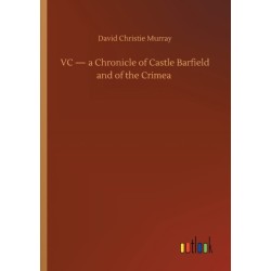 VC - a Chronicle of Castle Barfield and of the Crimea