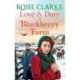 Love and Duty at Blackberry Farm: An emotional, historical saga from bestseller Rosie Clarke