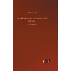 Introduction to the Literature of Europe: Volume 1