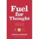 Fuel for Thought: A practical guide to fuelling for your adventures