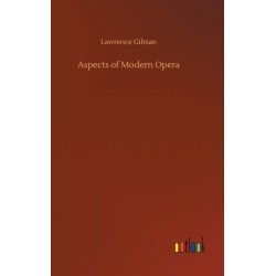 Aspects of Modern Opera