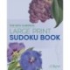 The Kew Gardens Large Print Sudoku Book
