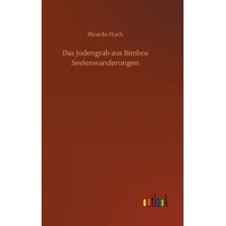 Das Judengrab aus Bimbos Seelenwanderungen