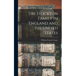 The Stockton Family in England and the United States