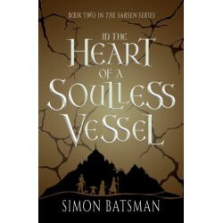 In the Heart of a Soulless Vessel