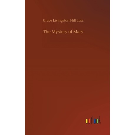 The Mystery of Mary