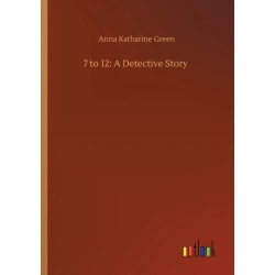7 to 12: A Detective Story