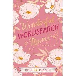 Wonderful Wordsearch for Mums: Over 150 Puzzles