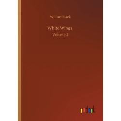 White Wings: Volume 2